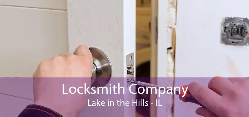 Locksmith Company Lake in the Hills - IL