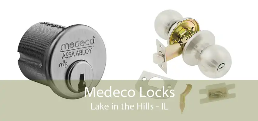 Medeco Locks Lake in the Hills - IL